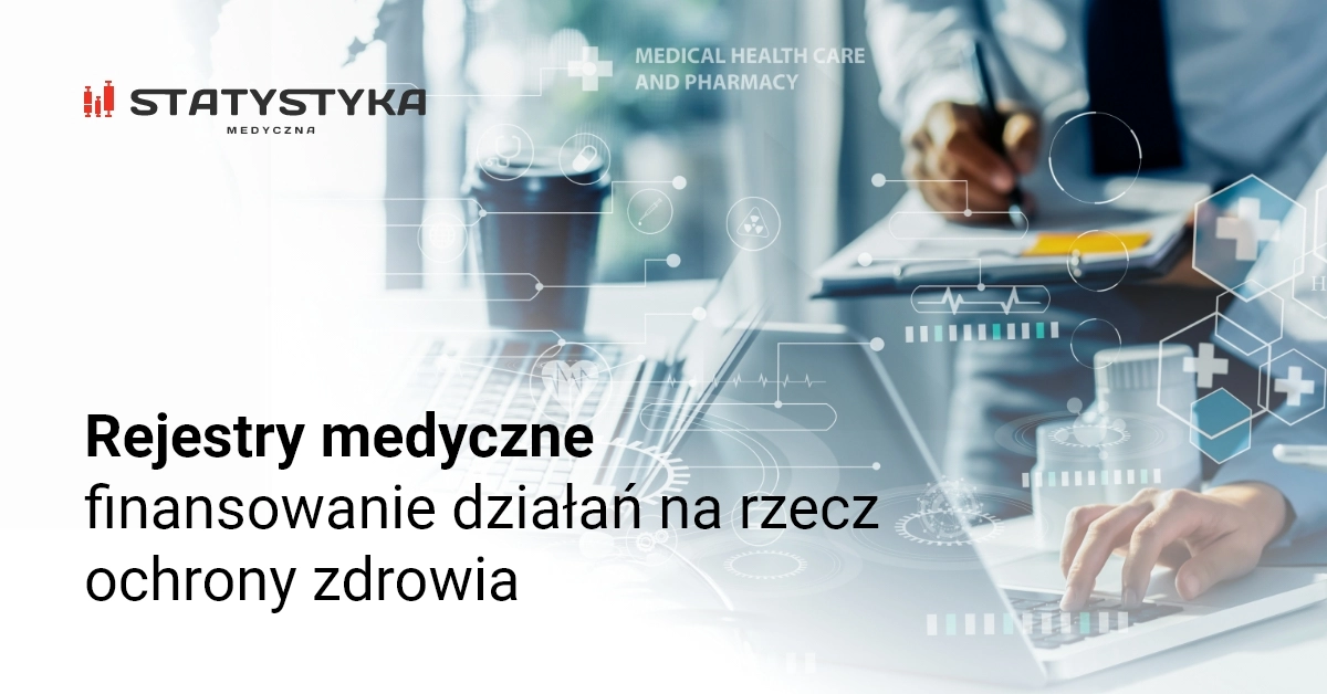 Grafika Rejestry medyczne - finansowanie działań na rzecz ochrony zdrowia